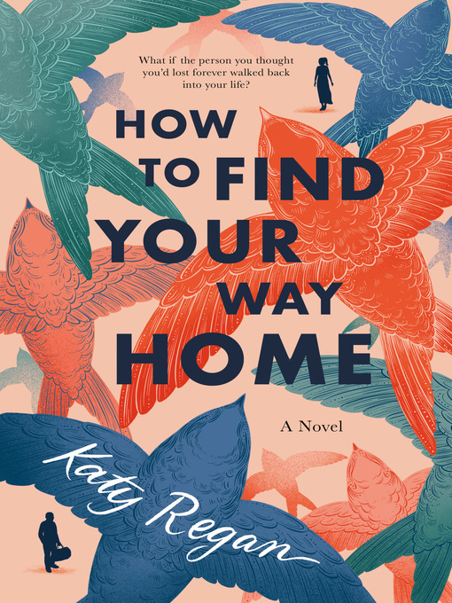 Title details for How to Find Your Way Home by Katy Regan - Available